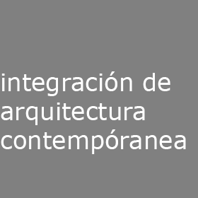 Integración de arquitectura contemporánea